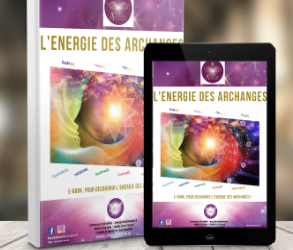 GRATUIT : le e-book sur l’énergie des ARCHANGES pour vous !