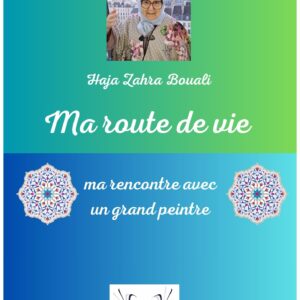 Ma route de vie : ma rencontre avec un grand peintre