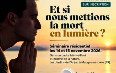 Séminaire La mort en lumière 14 au 15 novembre 2026